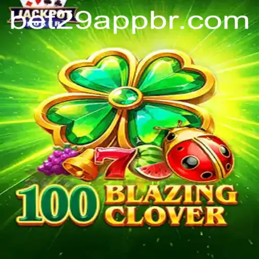 Exploring the World of 100BlazingClover: A Thrilling Gaming Experience