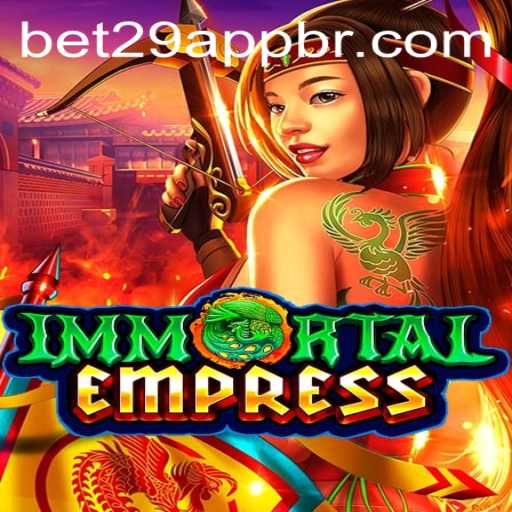 ImmortalEmpress: An Exciting New Adventure in the World of Online Gaming