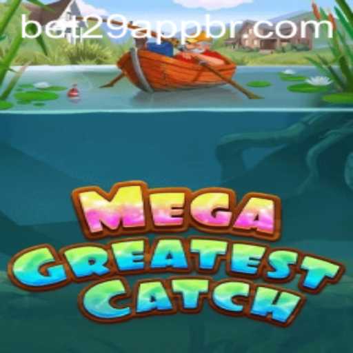 Dive Into the Exciting World of MegaGreatestCatch: A Comprehensive Guide